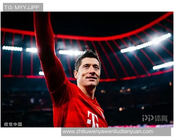 莱万在欧冠舞台上火力全开10场比赛打入12球领跑射手榜